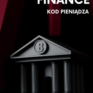 Quantitative Finance: Kod Pieniądza / Autor: Oleg Fyłypczuk